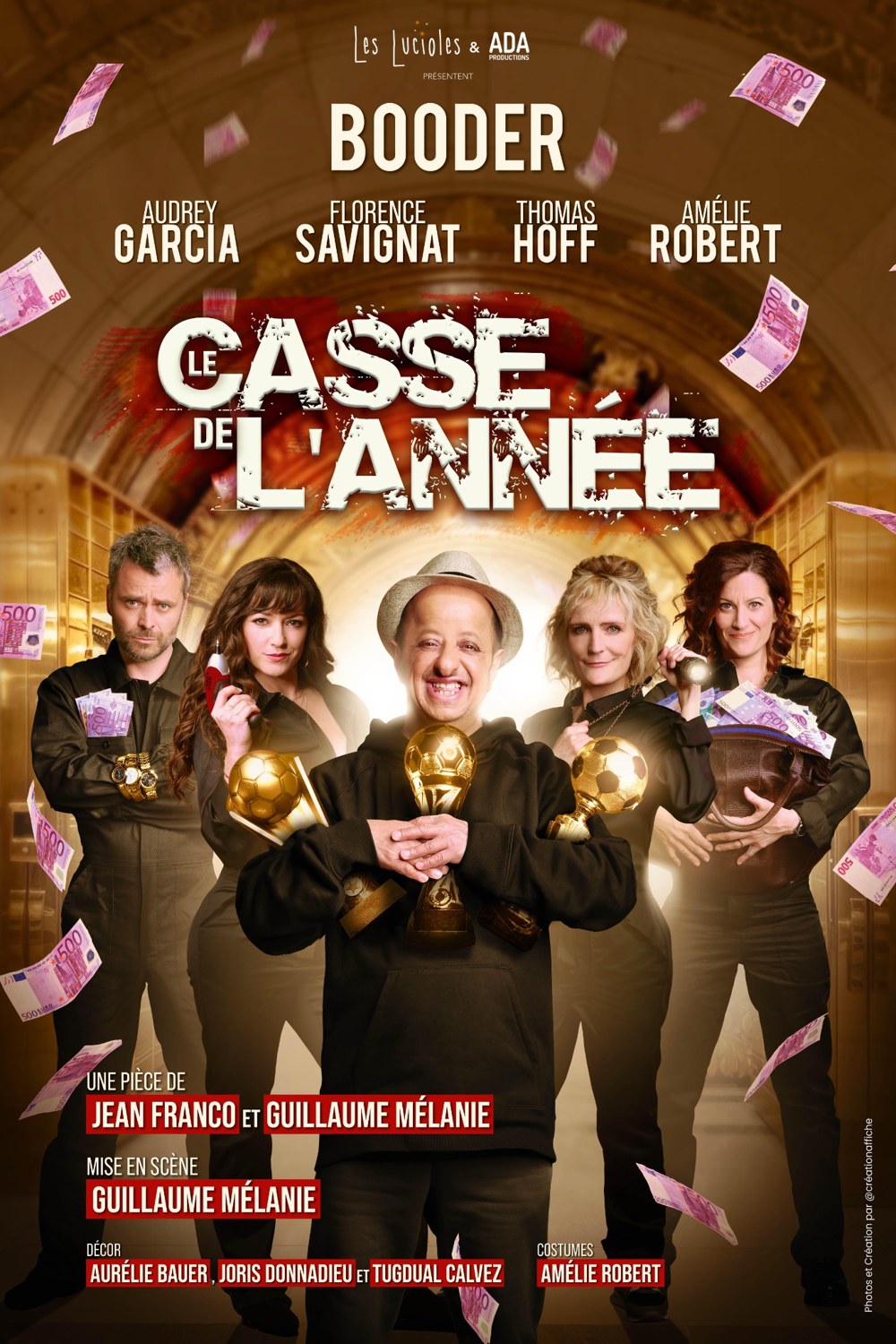Affiche du spectacle Le casse de l’année