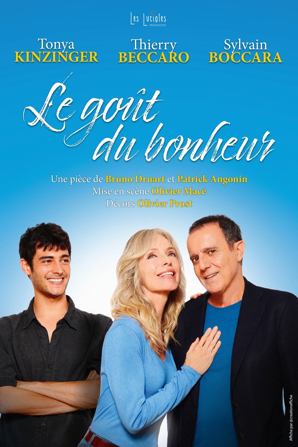 Affiche du spectacle Le goût du bonheur